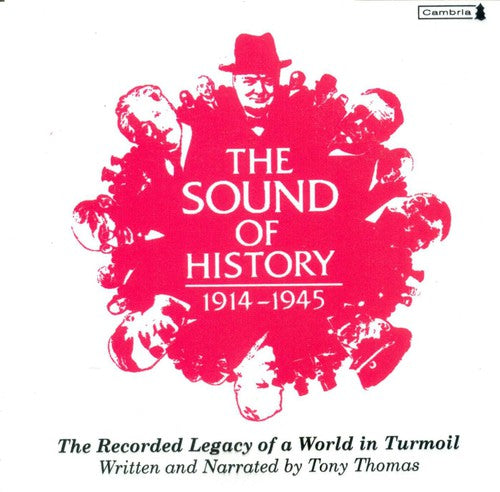 Sound of History: 1914-1945 / Various: Sound Of History: 1914-1945