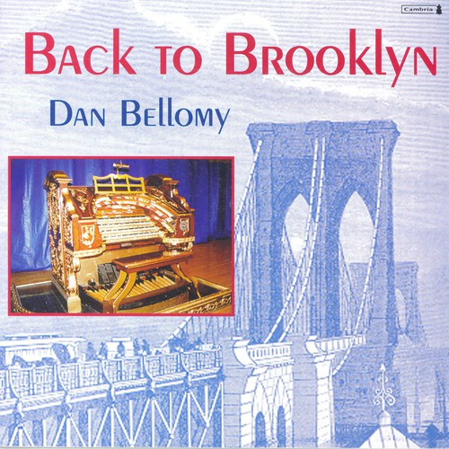 Bellomy, Dan: Back to Brooklyn