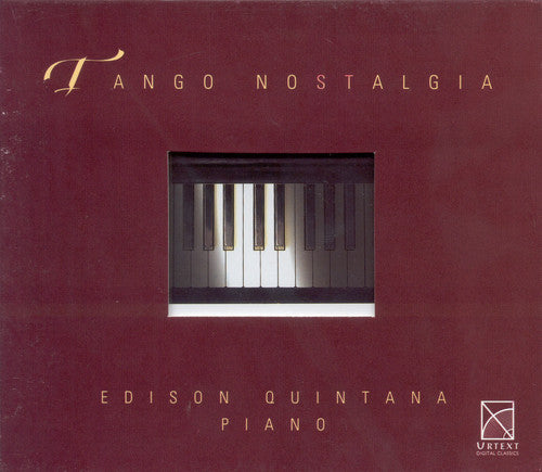 Quintana, Edison: Tango Nostalgia