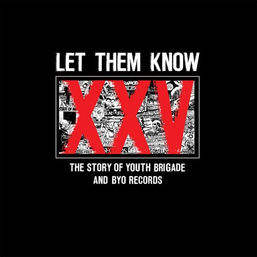 Let Them Know: Story of Youth Brigade / Various: Let Them Know: Story of Youth Brigade & Byo Record