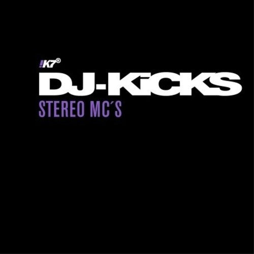 Stereo MC's: Dj-Kicks