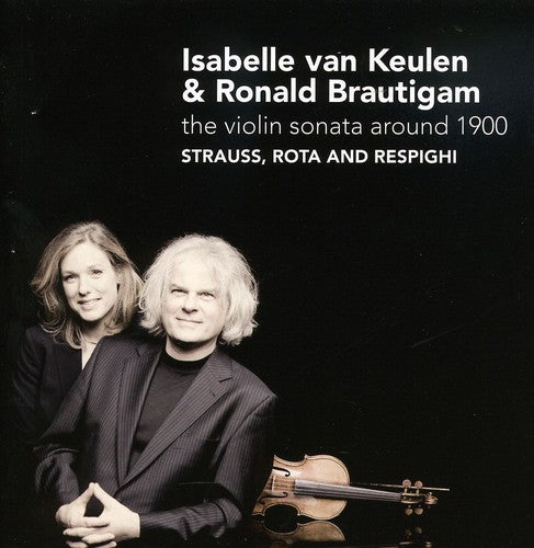 Van Keulen, Isabelle: Violin Sonata Around 1900