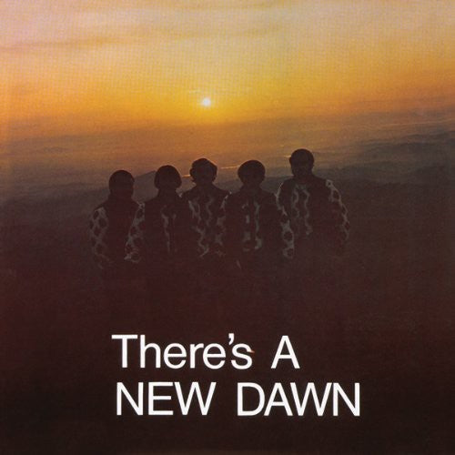 New Dawn: There's A New Dawn