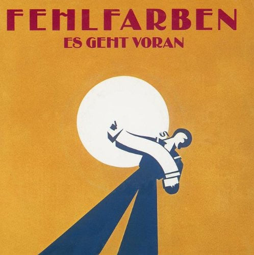 Fehlfarben: Ein Jahr (Es Geht Voran) / Feuer An Bord