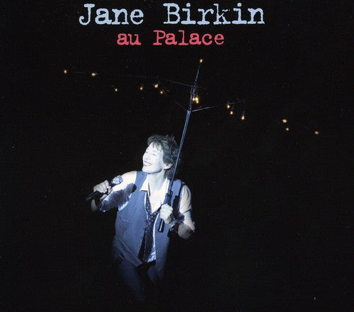 Birkin, Jane: Au Palace