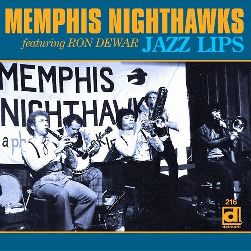 Memphis Nighthawks: Jazz Lips