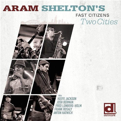 Shelton, Aram: Two Cities