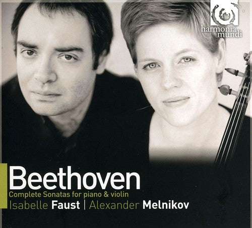 Beethoven / Faust / Melnikov: Complete Violin Sonata