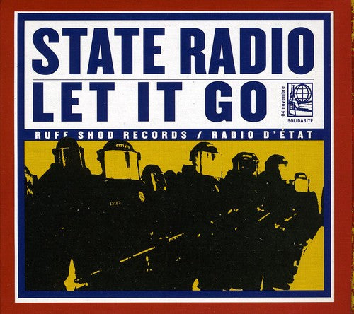 State Radio: Let It Go