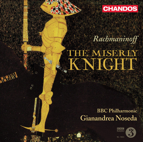 Rachmaninoff / BBC Philharmonic / Noseda: Miserly Knight