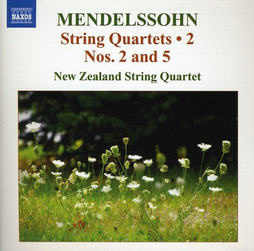 Mendelssohn / New Zealand String Quartet: String Quartets