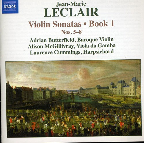 Leclair / Butterfield / McGillivray / Cummings: Violin Sonatas Book 1 Nos 5-8