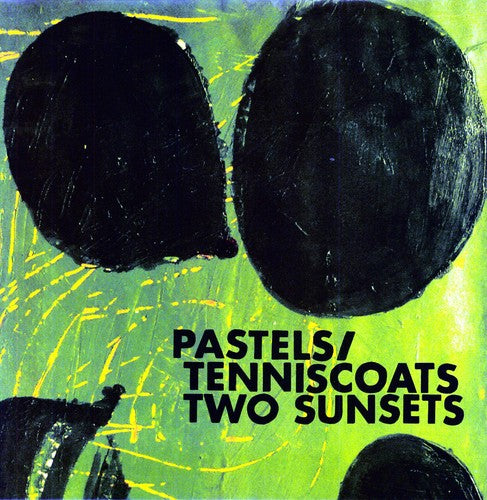 Pastels/Tenniscoats: Two Sunsets