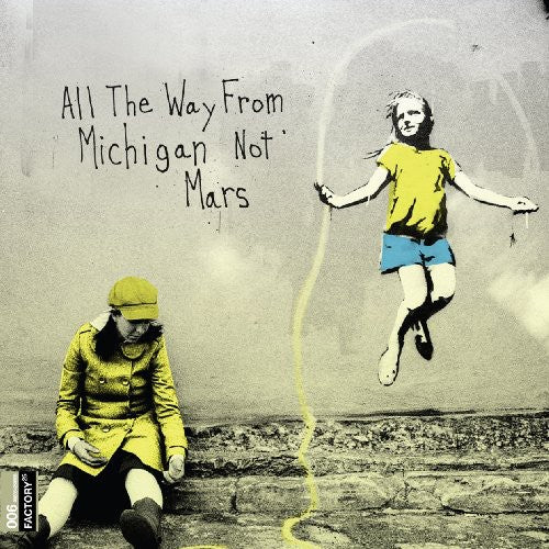 All the Way From Michigan Not Mars: All The Way From Michigan Not Mars [Limited Edition] [LP and DVD]