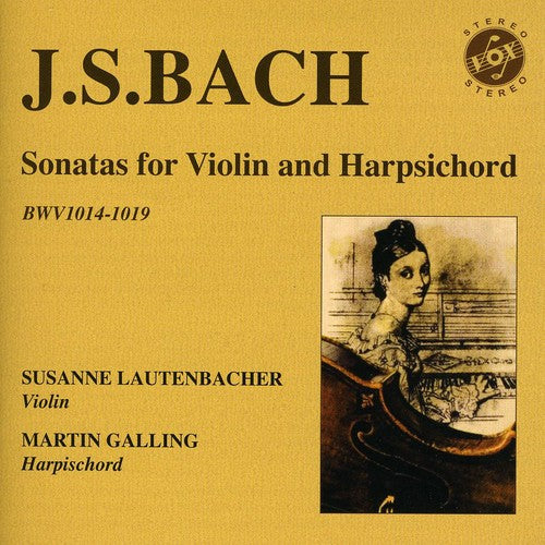 Bach, J.S. / Lautenbacher / Galling: Sonatas for Violin & Harpsichord