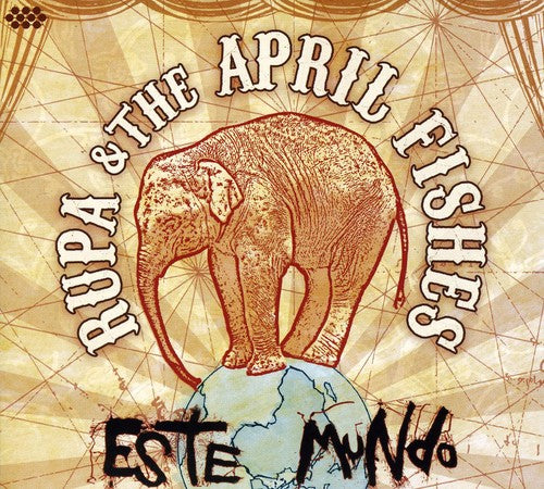 Rupa & the April Fishes: Este Mundo