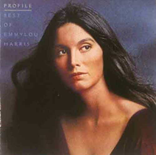 Harris, Emmylou: Profile: Best of