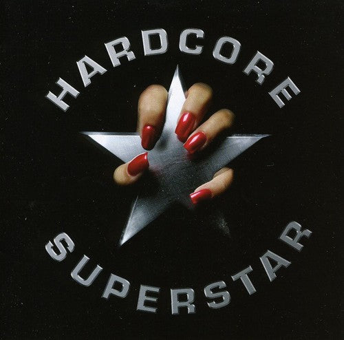 Hardcore Superstar: Hardcore Superstar