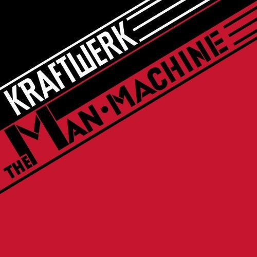 Kraftwerk: Man Machine