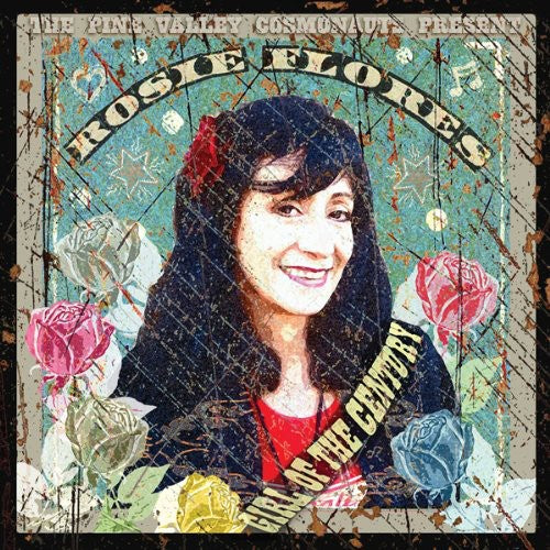 Flores, Rosie: Girl of the Century