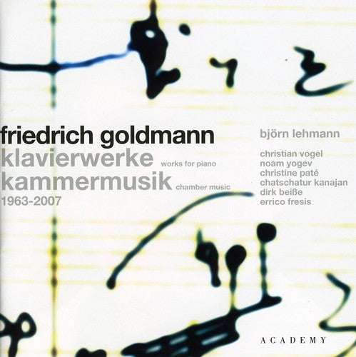 Goldmann / Lehmann / Vogel / Yogev / Pate: Piano Works & Chamber Music 1963-2007