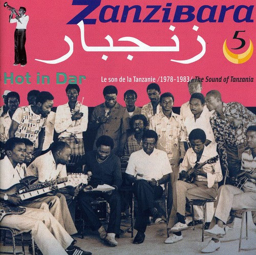 Zanzibara 5: Hot in Dar / Various: Zanzibara, Vol. 5: Hot In Dar