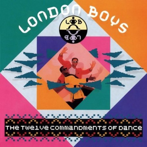 London Boys: Twelve Commandments of Dance