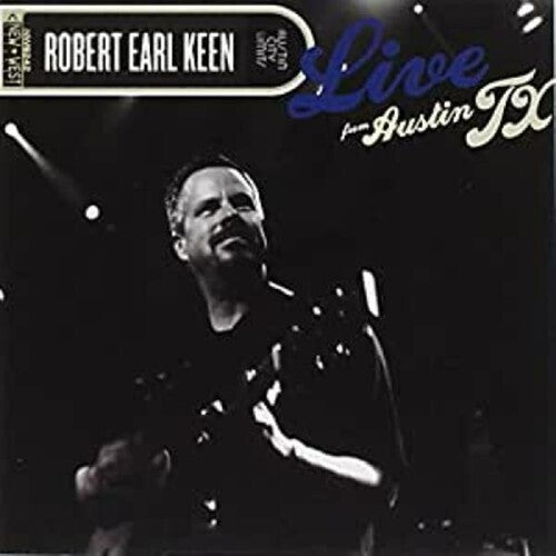Keen, Robert Earl: Live from Austin TX