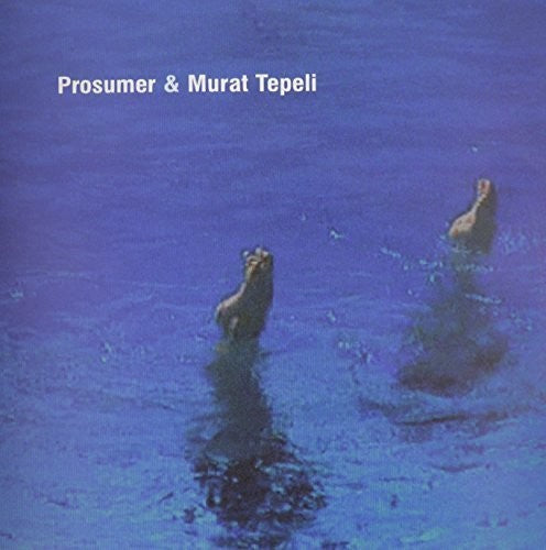 Prosumer & Tepeli, Murat: U and I/The Jam