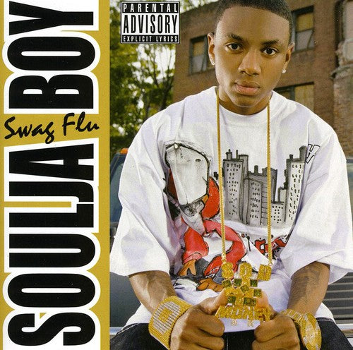 Soulja Boy: Swag Flu