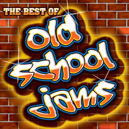 Best of Old School Jams / Various: Best of Old School Jams