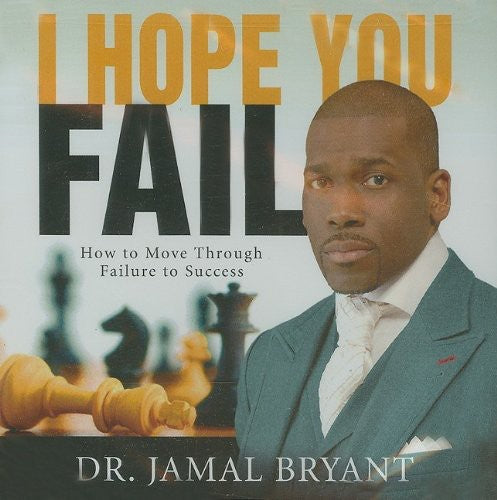 Bryant, Jamal: I Hope You Fail