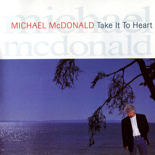 McDonald, Michael: Take It to Heart
