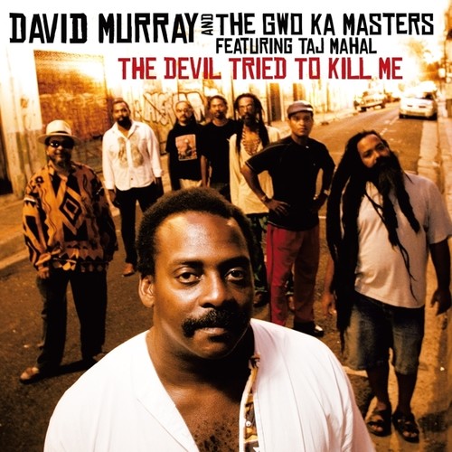 Murray, David / Gwo-Ka Masters: The Devil Tried To Kill Me