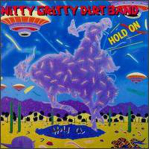 Nitty Gritty Dirt Band: Hold on