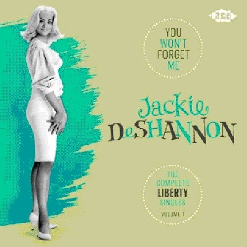 Deshannon, Jackie: You Won't Forget Me: Complete Liberty Singles 1