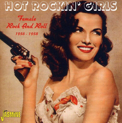 Hot Rocking Girls 1956-58 / Various: Hot Rocking Girls 1956-58