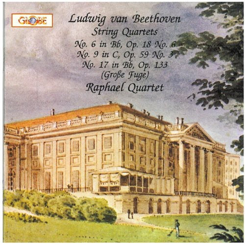 Beethoven / Raphael Quartet: String Quartets