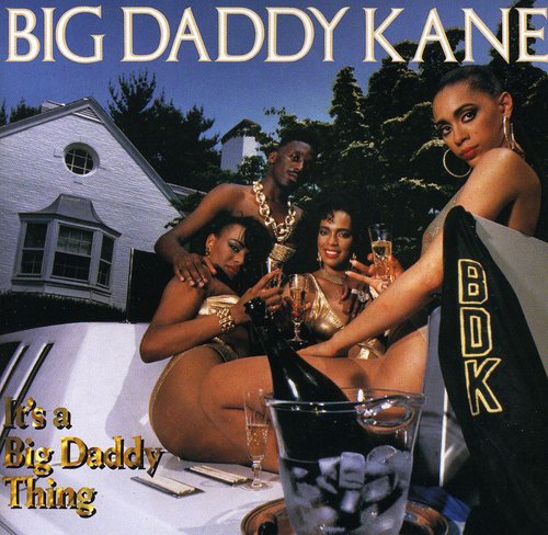 Big Daddy Kane: It's a Big Daddy Thing