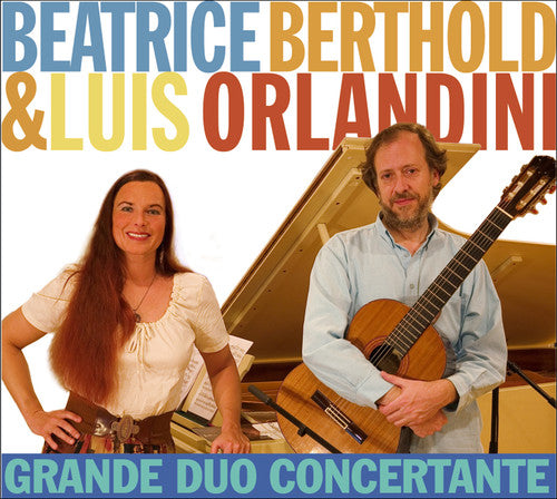 Berthold / Orlandini / Castelnuovo-Tedesco: Grande Duo Concertante