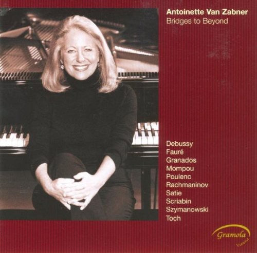 Debussy / Van Zabner, Antoinette: Bridges to Beyond