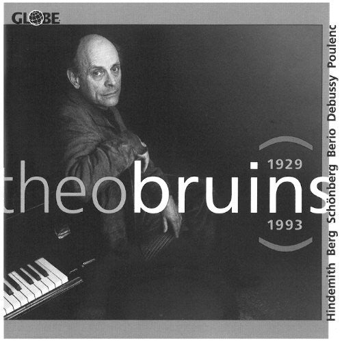 Hindemith / Berg / Schoenberg / Berio / Bruins: In Memorian Theo Bruins: Piano Works By