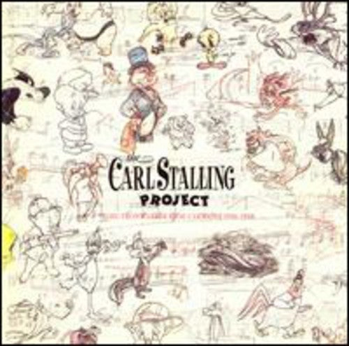 Stalling, Carl Project: The Carl Stalling Project: Music From Warner Bros. Cartoons 1936-1958