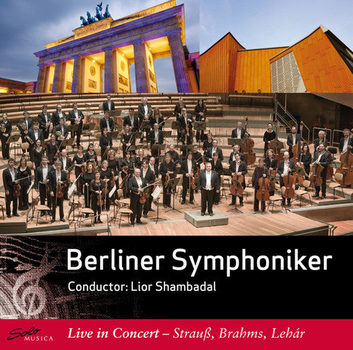 Brahms / Strauss / Berlin Sym Orch / Shambadal: Live in Concert