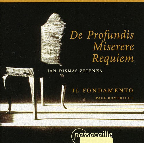 Zelenka / Il Fondamento / Dombrecht: De Profundis: Miserere: Requiem