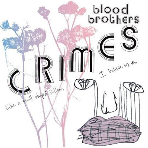 Blood Brothers: Crimes