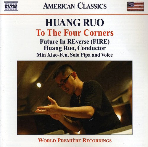 Ruo, Huang: To the Four Corners