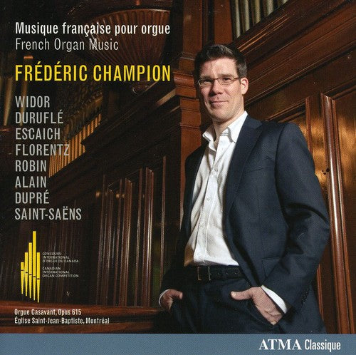 Widor / Champion: French Organ Music