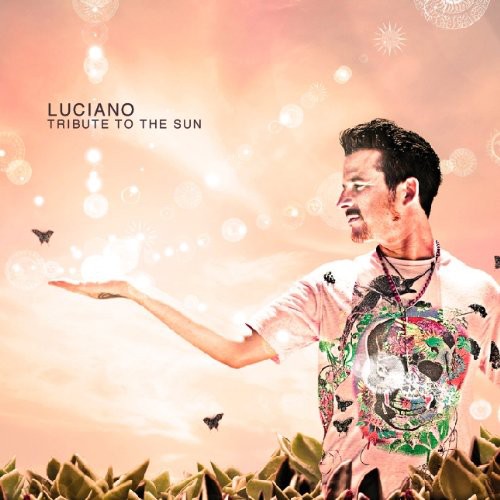 Luciano: Tribute to the Sun