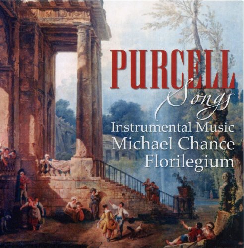 Purcell / Chance / Florilegium: Songs